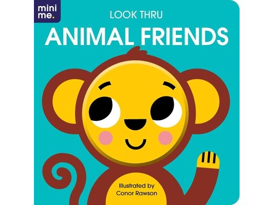 Look Thru: Animal Friends: Board Book with Fun Cut-Outs!