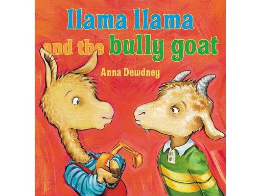 Llama Llama and the Bully Goat