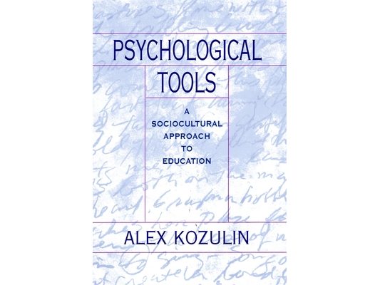 Psychological Tools: A Sociocultural Approach to Education