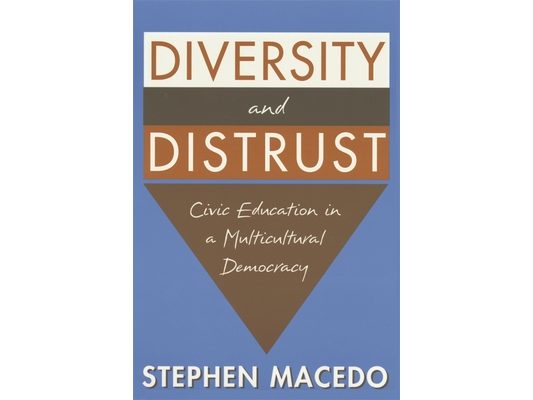 Diversity and Distrust: Civic Education in a Multicultural Democracy