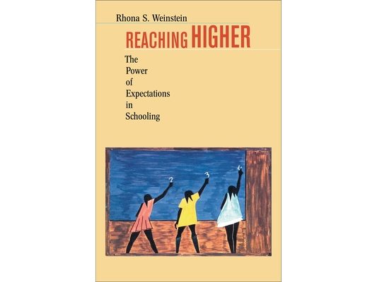 Reaching Higher: The Power of Expectations in Schooling
