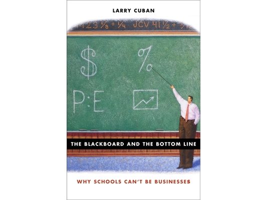 Blackboard and the Bottom Line: Why Schools Can't Be Businesses