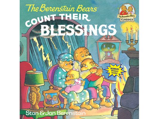 The Berenstain Bears Count Their Blessings