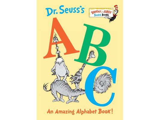 Dr. Seuss's ABC: An Amazing Alphabet Book!