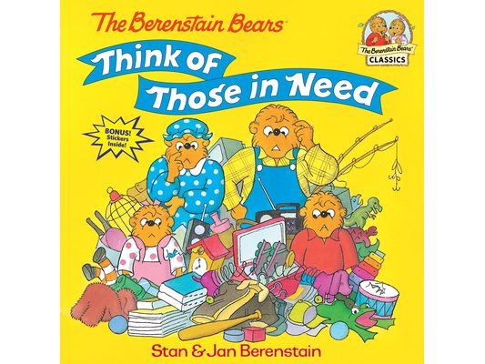 The Berenstain Bears Think of Those in Need