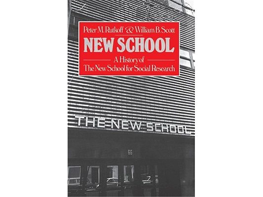 New School: A History of the New School for Research