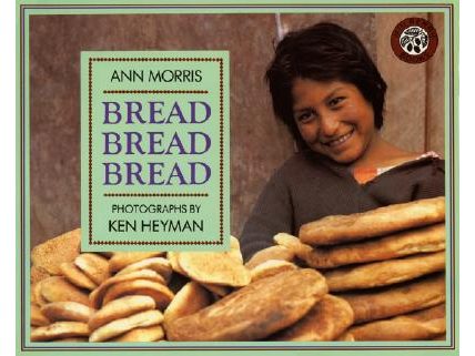 Bread, Bread, Bread