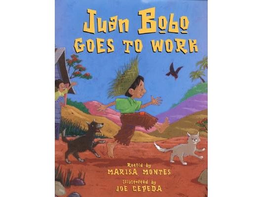Juan Bobo Goes to Work: A Puerto Rican Folk Tale