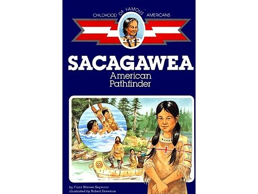 Sacagawea: American Pathfinder
