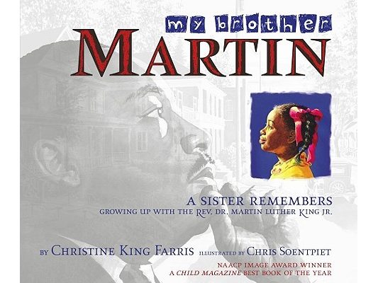 My Brother Martin: A Sister Remembers Growing Up with the Rev. Dr. Martin Luther King Jr.