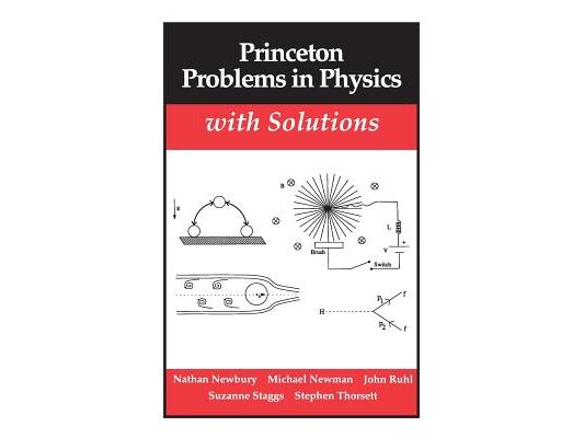 Princeton Problems in Physics with Solutions