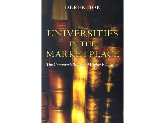Universities in the Marketplace: The Commercialization of Higher Education