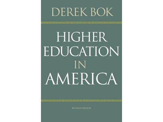 Higher Education in America: Revised Edition