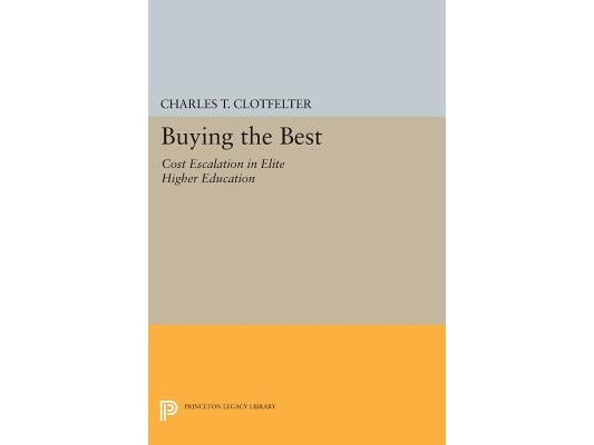 Buying the Best: Cost Escalation in Elite Higher Education