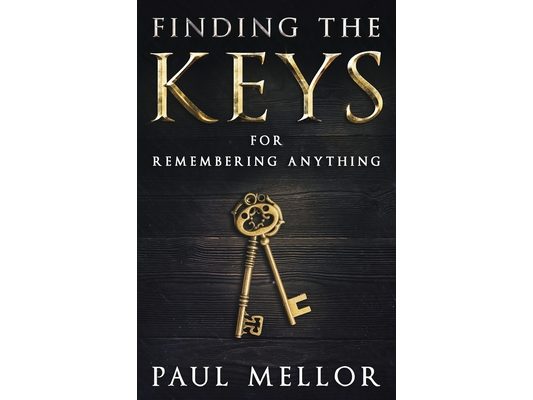 Finding the Keys: for remembering anything