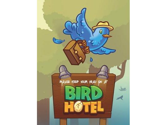 Please Keep Your Head On At Bird Hotel