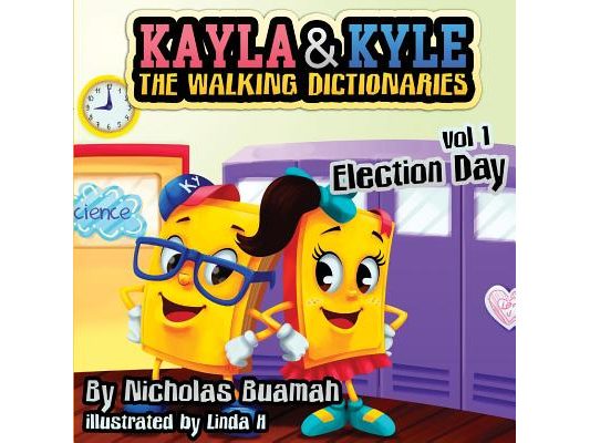 Kayla & Kyle The Walking Dictionaries: Election Day