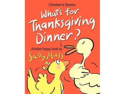 What's for Thanksgiving Dinner?