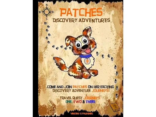 Patches Discovery Adventures Journeys: Travel Quest Journeys One, Two and Three