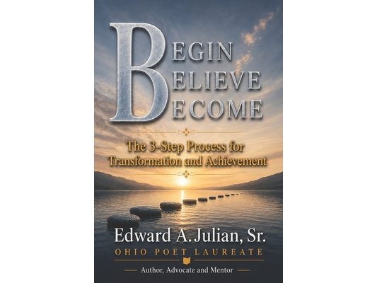 Begin Believe Become