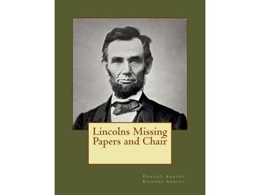 Lincolns Missing Papers and Chair