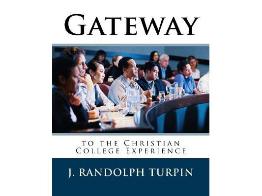 Gateway to the Christian College Experience