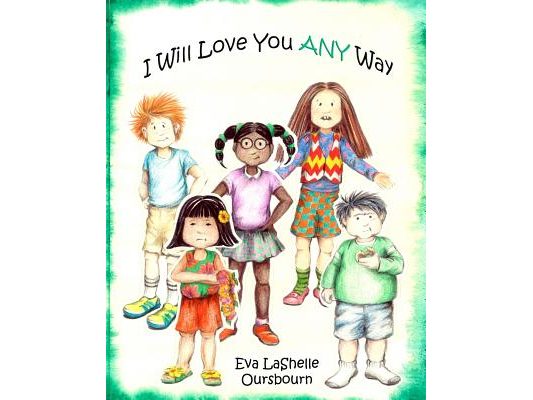 I Will Love You ANY Way