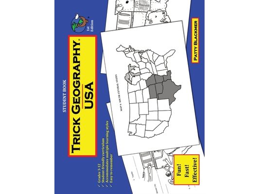 Trick Geography: USA--Student Book: Making things what they're not so you remember what they are!
