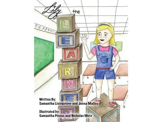 Lily the Learner: The book was written by FIRST Team 1676, The Pascack Pi-oneers to inspire children to love science, technology, engine