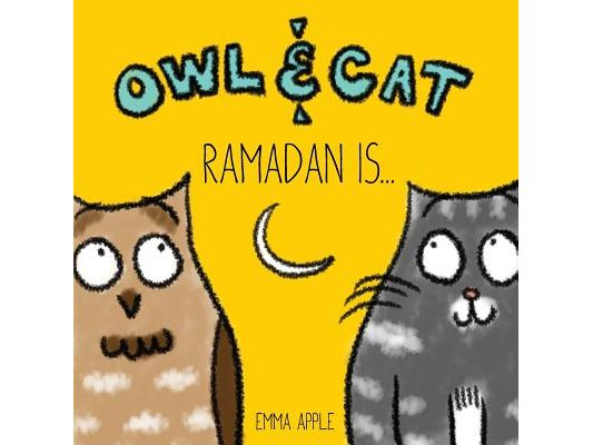 Owl & Cat: Ramadan Is...