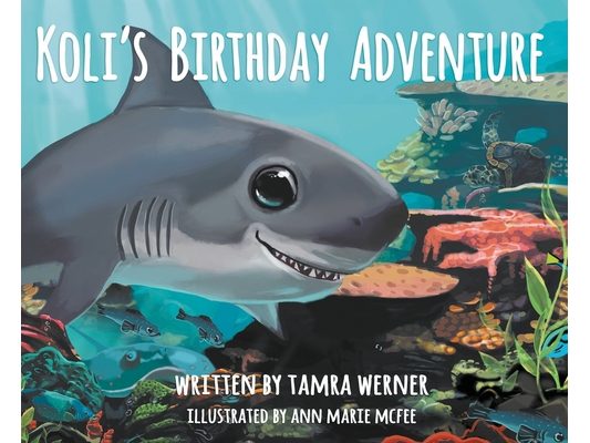 Koli's Birthday Adventure: Koli, The Great White Shark
