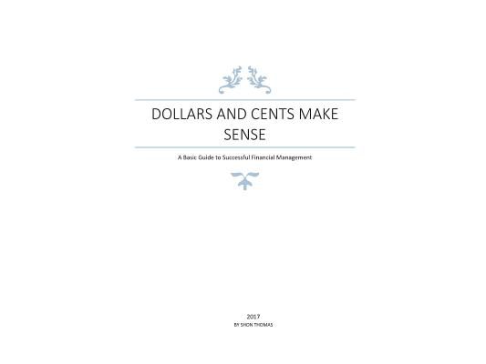 Dollars and Cents Make Sense: A Basic Guide to Successful Financial Management