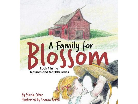A Family for Blossom: Book 1 in the Blossom and Matilda Series