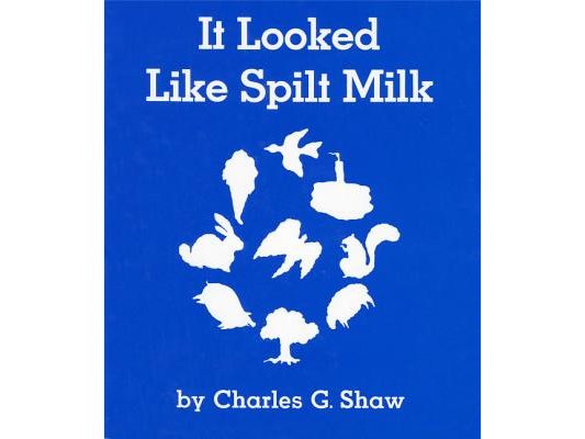 It Looked Like Spilt Milk Board Book
