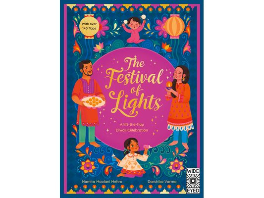 The Festival of Lights: A Lift-The-Flap Diwali Celebration
