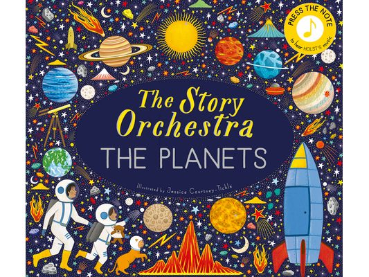 The Story Orchestra: The Planets: Press the Note to Hear Holst's Music