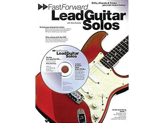 Fast Forward - Lead Guitar Solos: Riffs, Chords & Tricks You Can Learn Today! [With Play Along CD and Pull Out Chart]