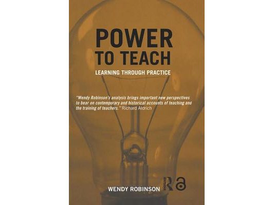 Power to Teach: Learning Through Practice
