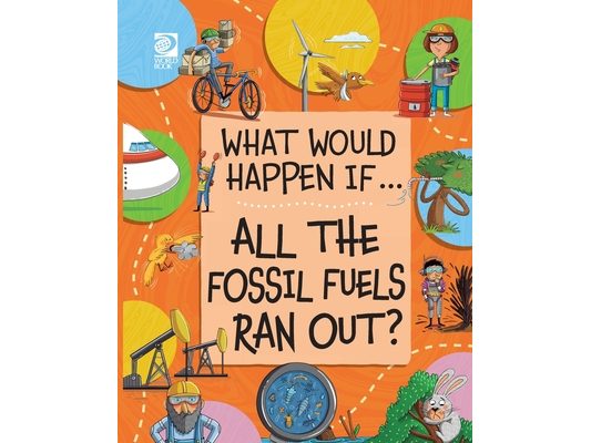 All the Fossil Fuels Ran Out?