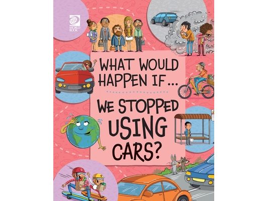 We Stopped Using Cars?