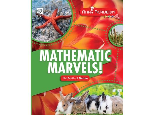 Mathematic Marvels! The Math of Nature
