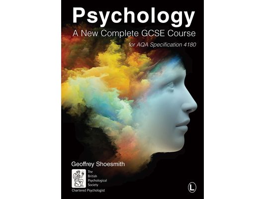 Psychology: A New Complete GCSE Course: For Aqa Specification 4180