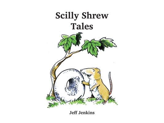 Scilly Shrew Tales