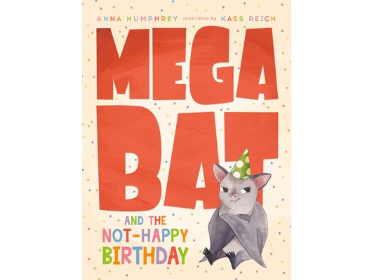 Megabat and the Not-Happy Birthday