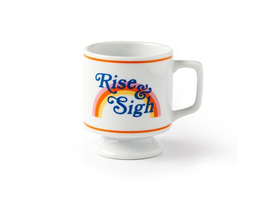 Rise & Sigh Pedestal Mug
