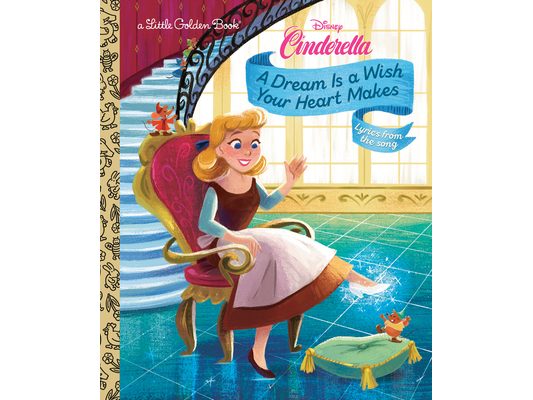 A Dream Is a Wish Your Heart Makes (Disney Cinderella)