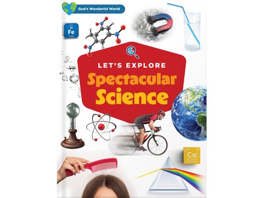 Let's Explore Spectacular Science