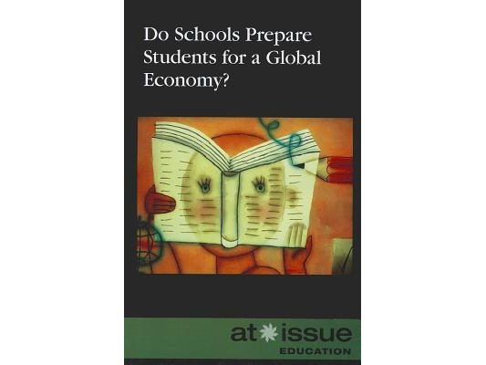 Do Schools Prepare Students for a Global Economy?