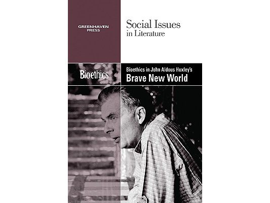 Bioethics in Aldous Huxley's Brave New World
