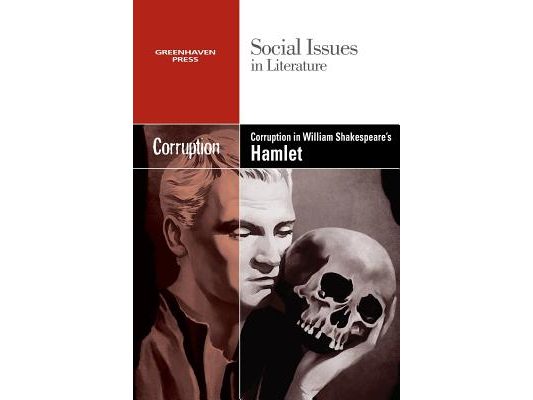 Corruption in William Shakespeare's Hamlet